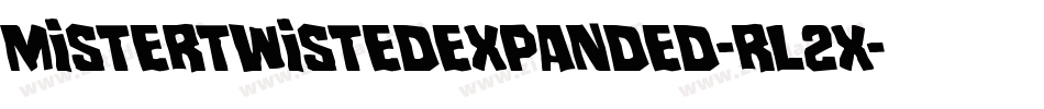 MisterTwistedExpanded-rL2x字体转换