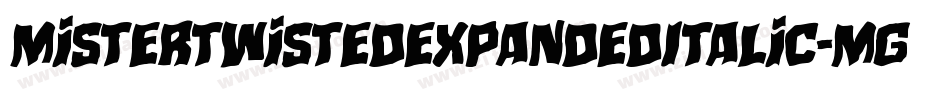 MisterTwistedExpandedItalic-MgYp字体转换