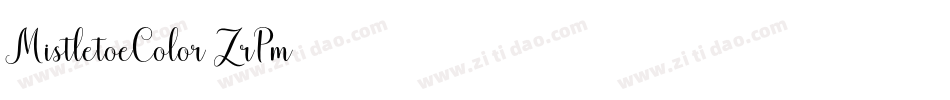 MistletoeColor-ZrPm字体转换