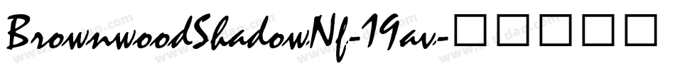 BrownwoodShadowNf-19av字体转换