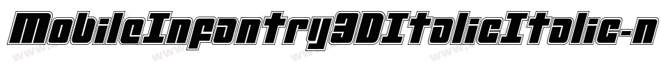 MobileInfantry3DItalicItalic-nPng字体转换 MobileInfantry3DItalicItalic-nPng字体转换