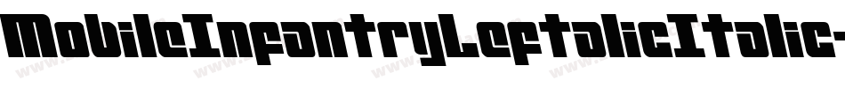 MobileInfantryLeftalicItalic-KXOy字体转换