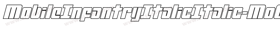 MobileInfantryItalicItalic-MoOJ字体转换 MobileInfantryItalicItalic-MoOJ字体转换