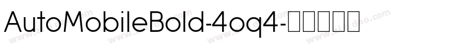 AutoMobileBold-4oq4字体转换