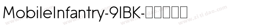 MobileInfantry-9lBK字体转换