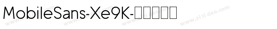MobileSans-Xe9K字体转换