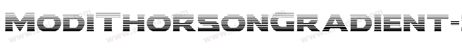 ModiThorsonGradient-5Zma字体转换