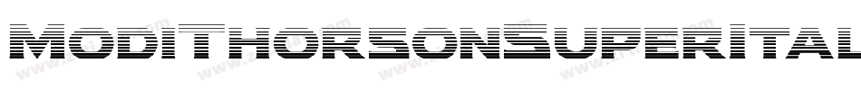 ModiThorsonSuperItalic-r6dA字体转换