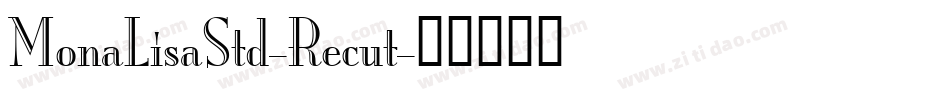 MonaLisaStd-Recut字体转换
