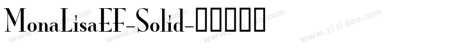 MonaLisaEF-Solid字体转换