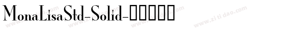 MonaLisaStd-Solid字体转换