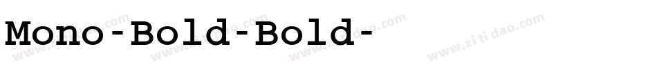 Mono-Bold-Bold字体转换