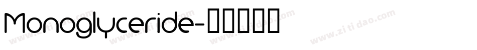 Monoglyceride字体转换