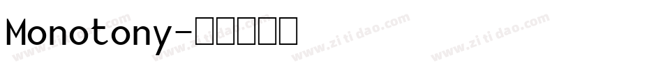Monotony字体转换