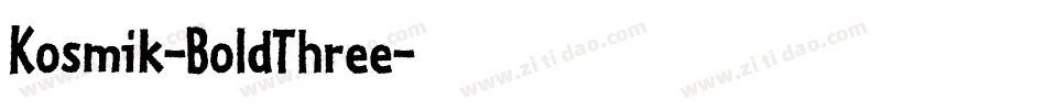 Kosmik-BoldThree字体转换