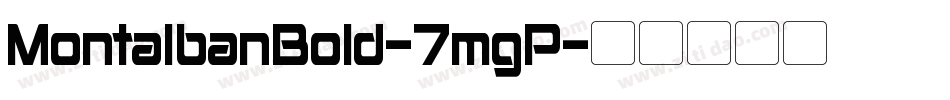 MontalbanBold-7mgP字体转换