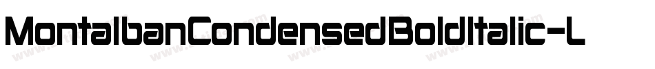 MontalbanCondensedBoldItalic-L9lZ字体转换