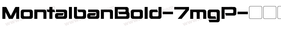 MontalbanBold-7mgP字体转换