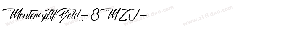 MontereyflfBold-8MZJ字体转换