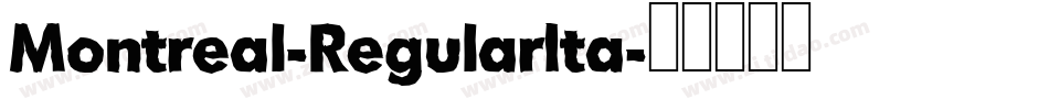 Montreal-RegularIta字体转换
