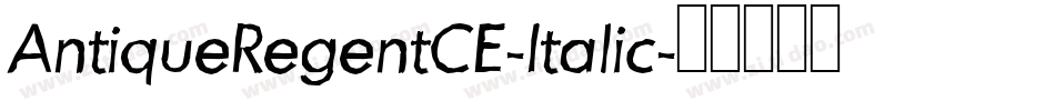 AntiqueRegentCE-Italic字体转换