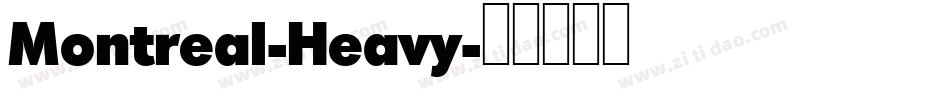 Montreal-Heavy字体转换 Montreal-Heavy字体转换