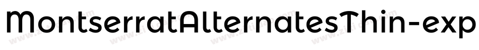 MontserratAlternatesThin-expn字体转换