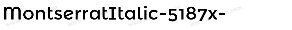 MontserratItalic-5187x字体转换