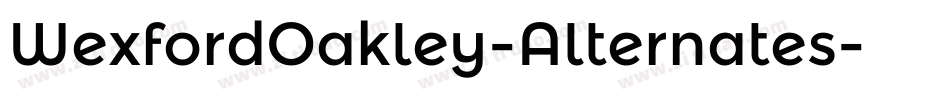 WexfordOakley-Alternates字体转换