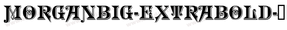 MorganBig-Extrabold字体转换