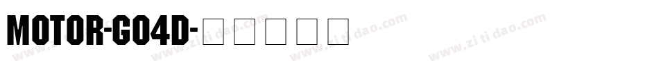 Motor-Go4D字体转换