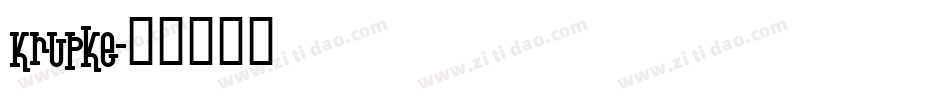 Krupke字体转换