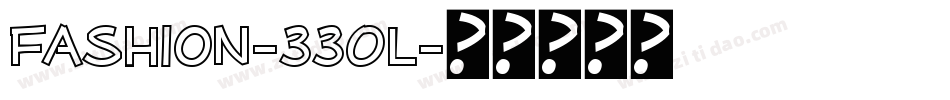 Fashion-33OL字体转换