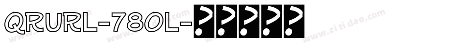 Qrurl-78Ol字体转换