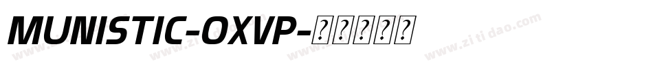 Munistic-OxVP字体转换