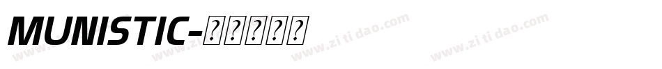 Munistic字体转换