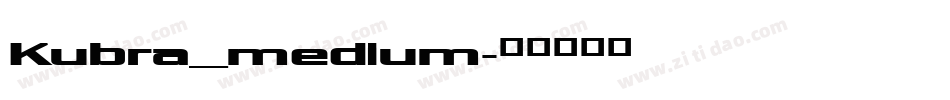 Kubra_medium字体转换
