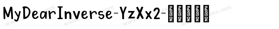 MyDearInverse-YzXx2字体转换