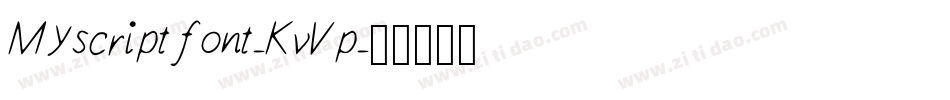 Myscriptfont-KvVp字体转换