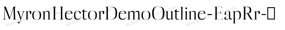 MyronHectorDemoOutline-EapRr字体转换