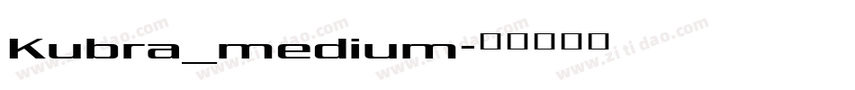 Kubra_medium字体转换