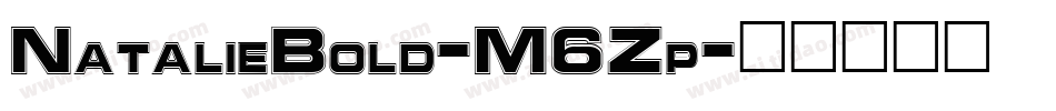NatalieBold-M6Zp字体转换