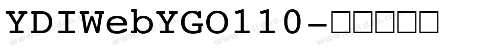YDIWebYGO110字体转换