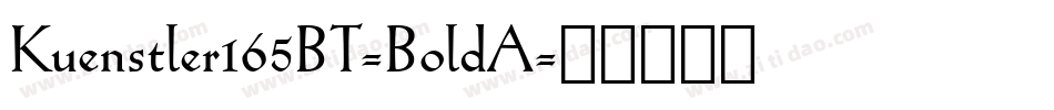 Kuenstler165BT-BoldA字体转换