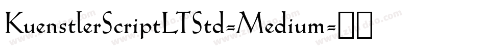 KuenstlerScriptLTStd-Medium字体转换