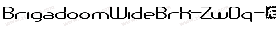 BrigadoomWideBrk-ZwDq字体转换