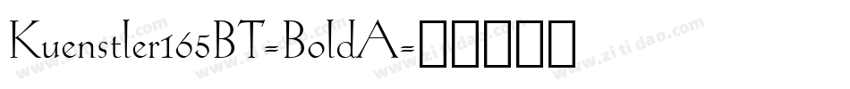 Kuenstler165BT-BoldA字体转换