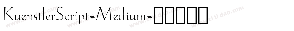 KuenstlerScript-Medium字体转换