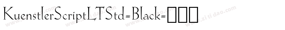 KuenstlerScriptLTStd-Black字体转换
