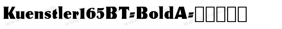 Kuenstler165BT-BoldA字体转换